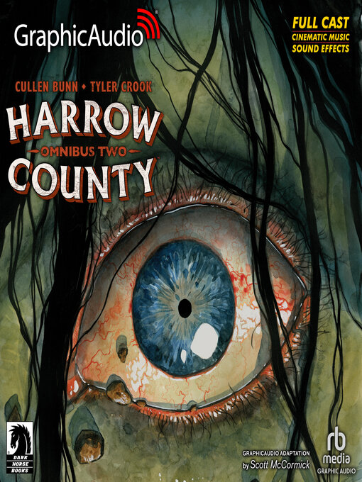 Title details for Harrow County Omnibus Volume 2 [Dramatized Adaptation] by Cullen Bunn - Available